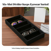 Scratch Protection 6 Slot Sunglasses Tray Dust-Proof Velvet Eyeglass Display Case Space Saving Sunglasses Organizer Tray Long-Lasting for Dresser Top, Closet, Drawer