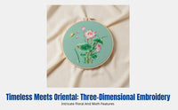Embroidery Kit, DIY Dimensional European-Chinese Design, Beginner-Friendly, Traditional Su Embroidery, Handmade Craft Set